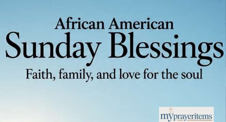 145+ Best African American Sunday Blessings and Prayers