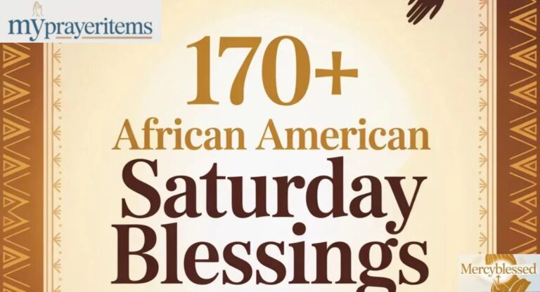 170+ African American Saturday Blessings Quotes, Prayers, and Joy