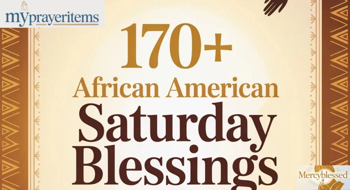 170+ African American Saturday Blessings Quotes, Prayers, and Joy