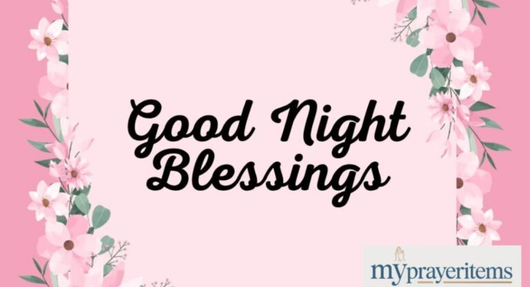 230+ Good Night Blessings: Sweet Messages and Prayers