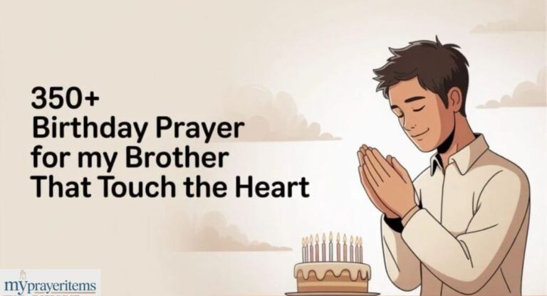 245+ Happy Birthday Prayer to My Brother That Touch the Heart