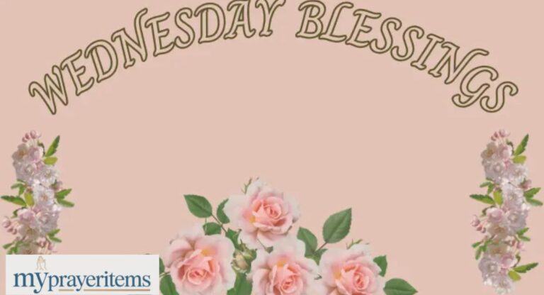 300+ Wednesday Blessings : Messages to Brighten Your Midweek