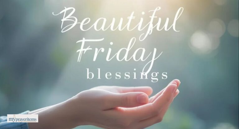 150 Friday Morning Blessings and Prayers Quotes