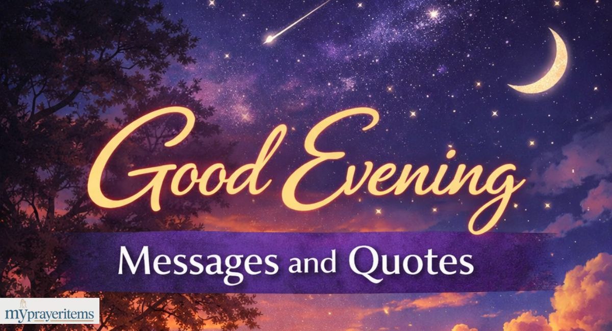 Good Evening Messages and Quotes