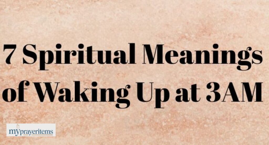 7 Spiritual Meanings of Waking Up at 3AM: What God Might Be Telling You
