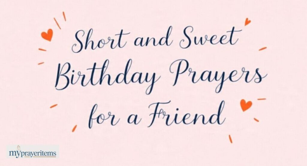 Birthday prayers for a friend