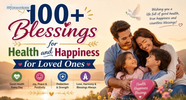 100+ Blessings for Health and Happiness for Loved Ones