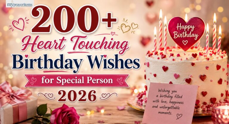 200+ Heart Touching Birthday Wishes for Special Person 2026