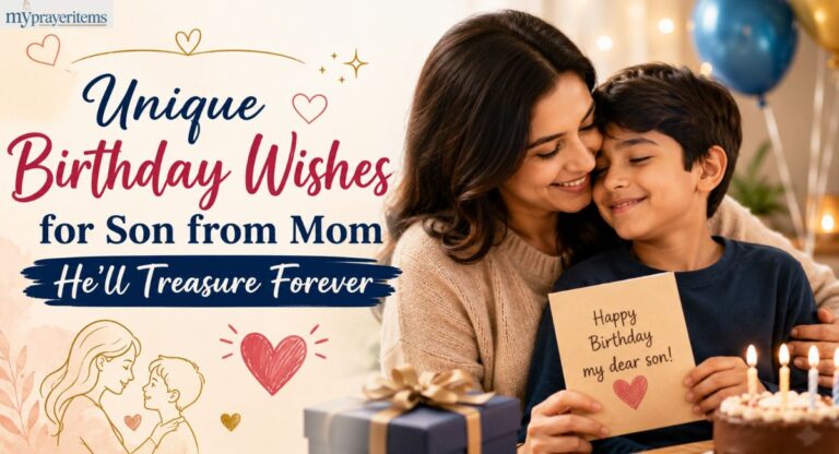 350+ Unique Birthday Wishes for Son from Mom He’ll Treasure Forever