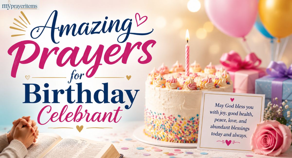 36 Amazing Prayers for Birthday Celebrant