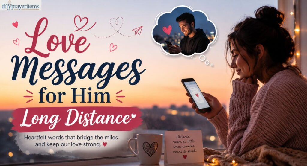 90 Heartfelt Love and Trust Messages for Your Long Distance Relationship